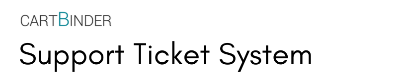 Cartbinder Support Ticket System